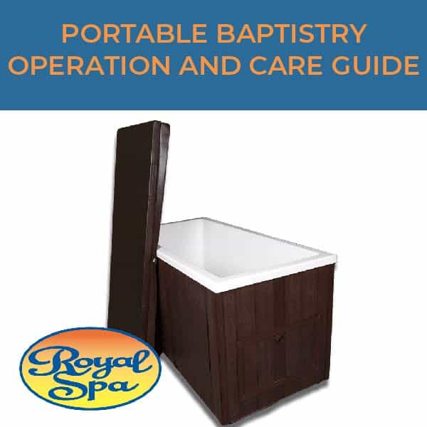 download portable baptistry operation and care guide