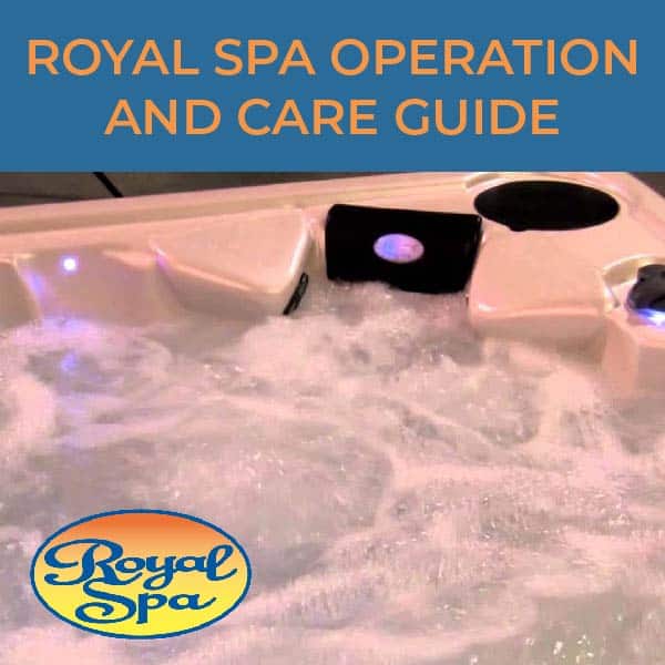 download royal spa operation and care guide